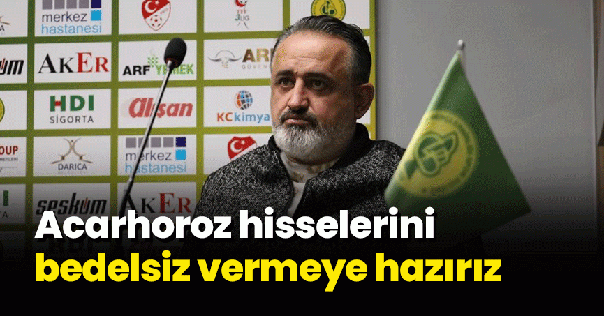 Darıca Gençlerbirliği Başkanı Acarhoroz: 