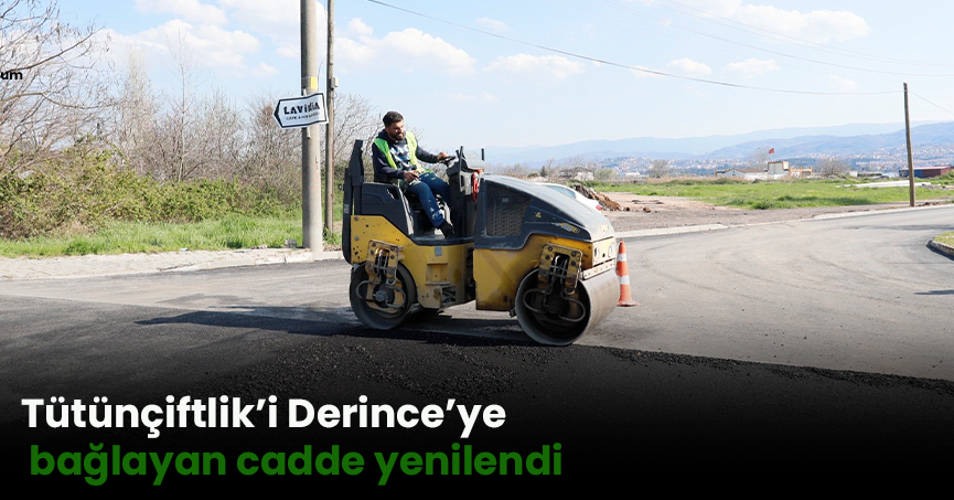 Tütünçiftlik’i Derince’ye bağlayan cadde yenilendi