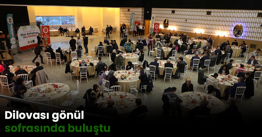 Dilovası gönül sofrasında buluştu