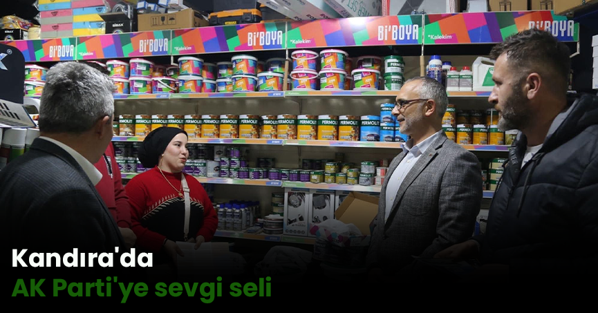 Kandıra'da AK Parti'ye sevgi seli