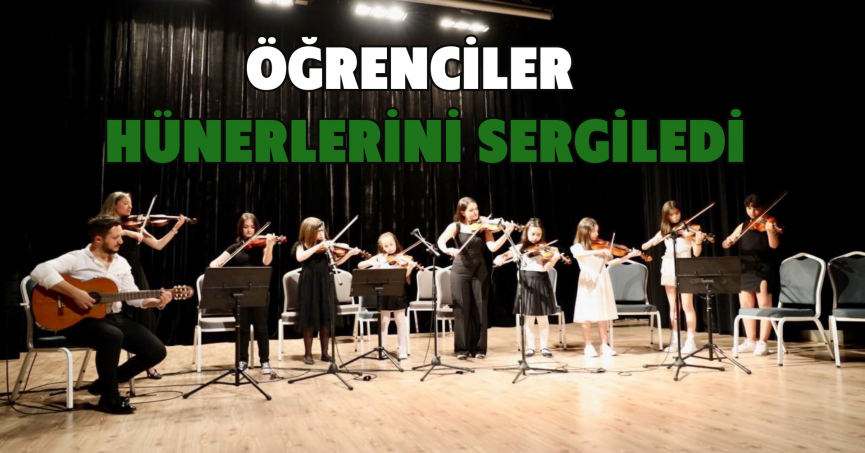 Öğrenciler hünerlerini sergiledi