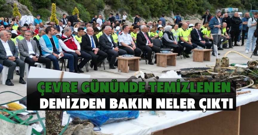 Çevre gününde temizlenen denizden bakın neler çıktı