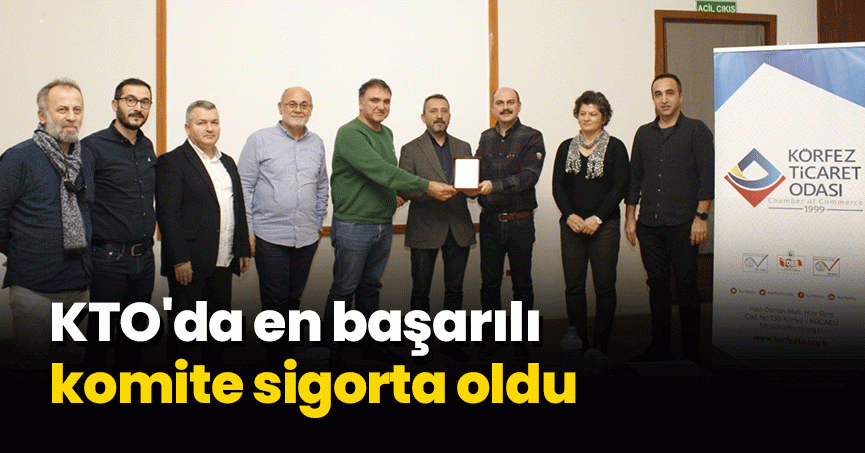 KTO'da en başarılı komite sigorta oldu