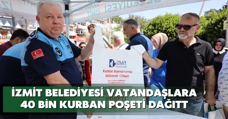 İzmit Belediyesi vatandaşlara 40 bin kurban poşeti dağıttı