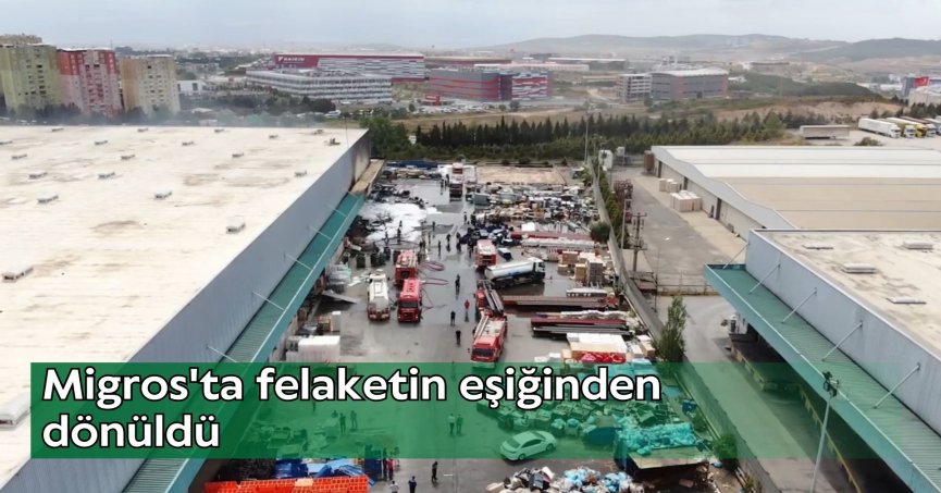 Migros'ta felaketin eşiğinden dönüldü