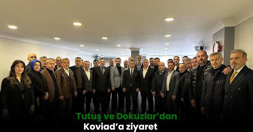 Tutuş'tan Koviad'a ziyaret