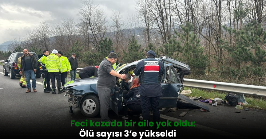 Feci kazada bir aile yok oldu: Ölü sayısı 3’e yükseldi