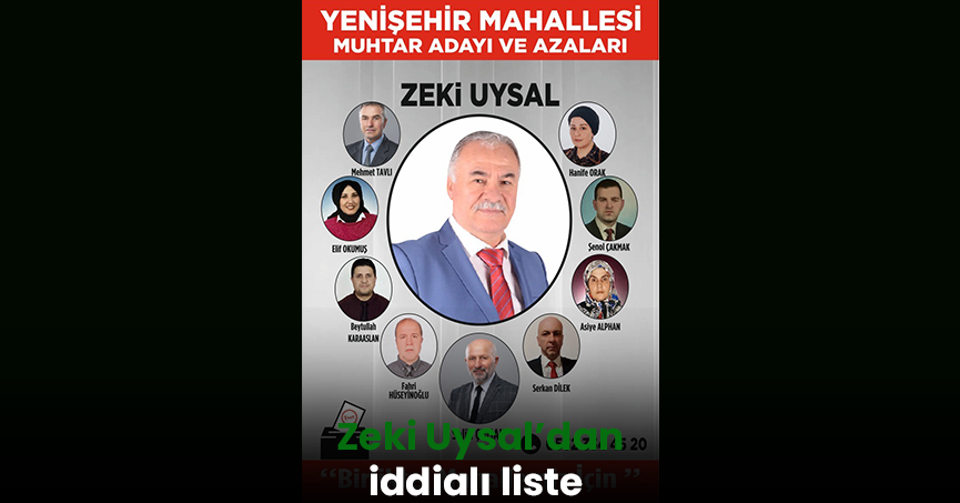Zeki Uysal'dan İddialı Liste