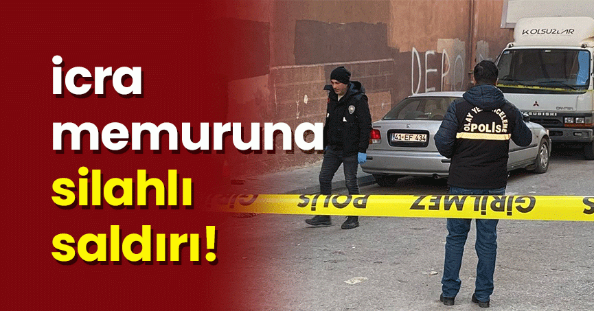 İşe gitmek için evinden çıkan icra memuruna silahlı saldırı