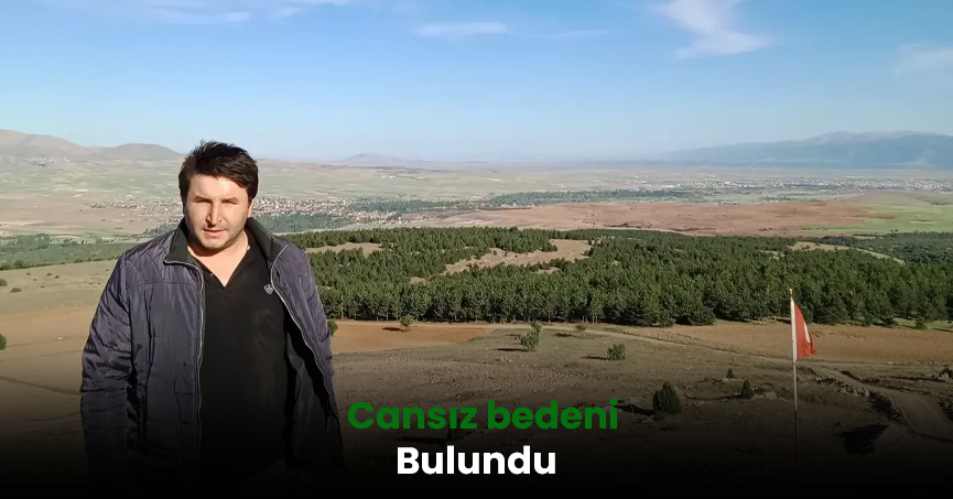 Cansız bedeni bulundu