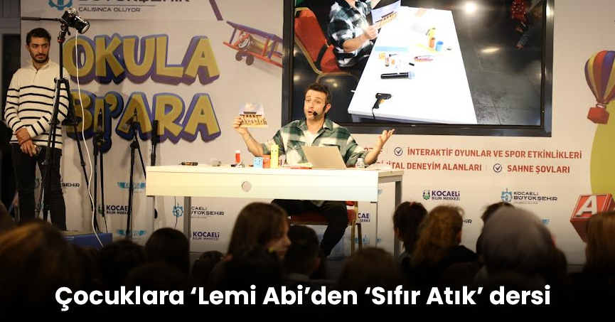 Çocuklara ‘Lemi Abi’den ‘Sıfır Atık’ dersi