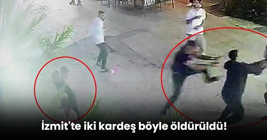 İzmit'te iki kardeş böyle öldürüldü!