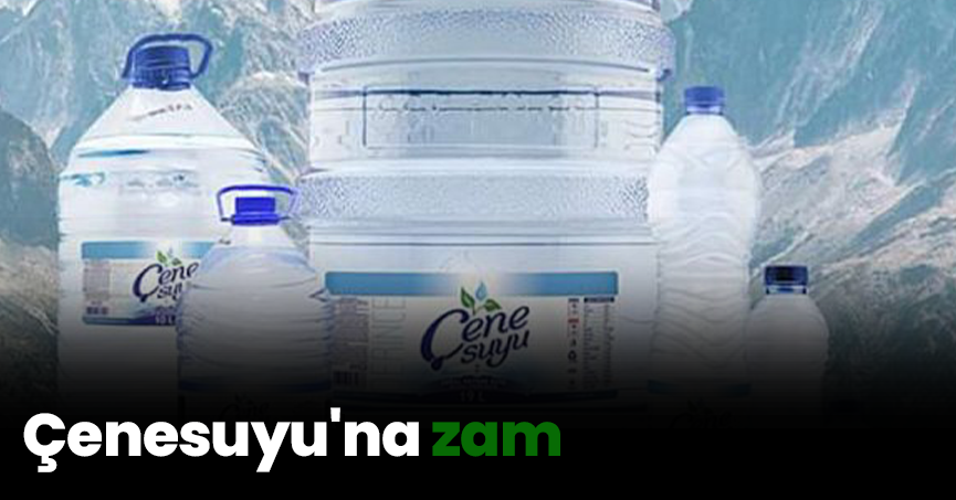 Çenesuyu'na zam