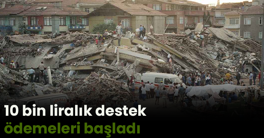 10 bin liralık destek ödemeleri başladı