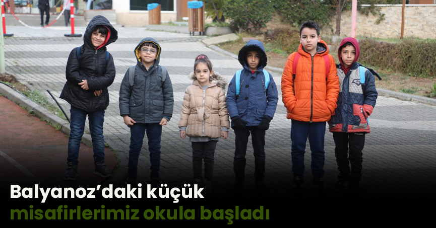 Balyanoz’daki küçük misafirlerimiz okula başladı