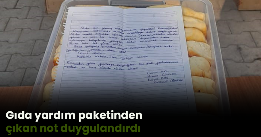 Gıda yardım paketinden çıkan not duygulandırdı
