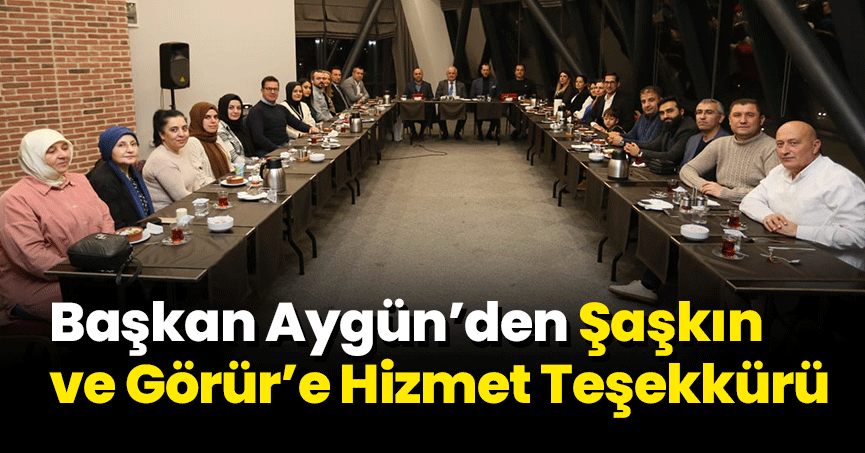 Başkan Aygün’den Şaşkın ve Görür’e Hizmet Teşekkürü