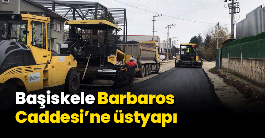 Başiskele Barbaros Caddesi’ne üstyapı