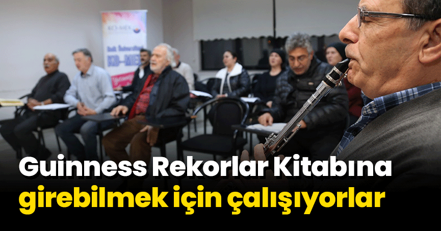 Guinness Rekorlar Kitabına girebilmek için çalışıyorlar