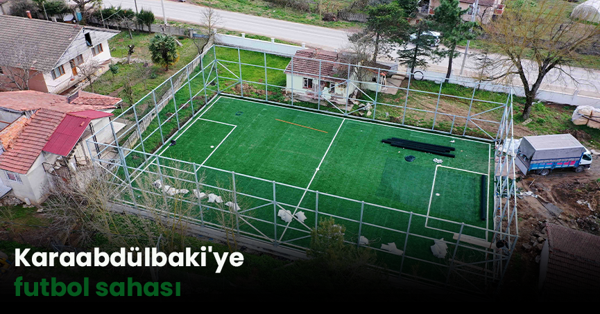 Karaabdülbaki'ye futbol sahası