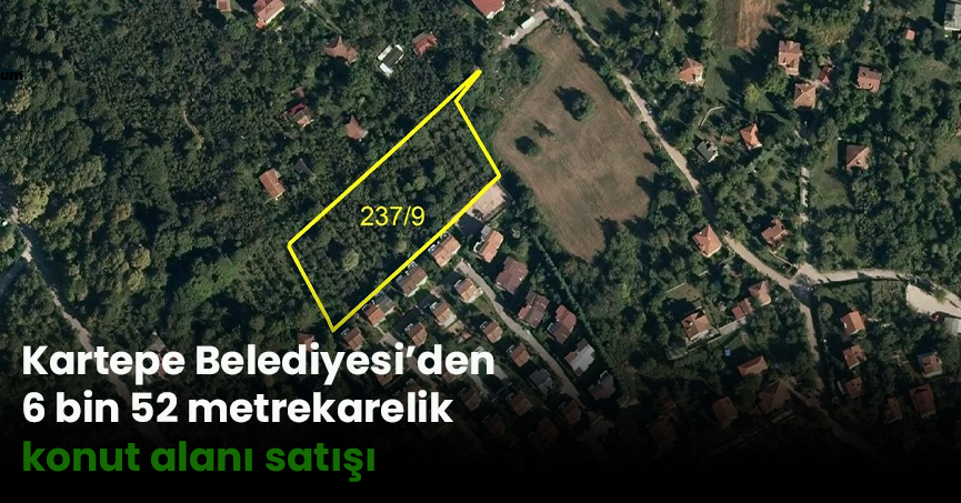 Kartepe Belediyesi’den 6 bin 52 metrekarelik konut alanı satışı