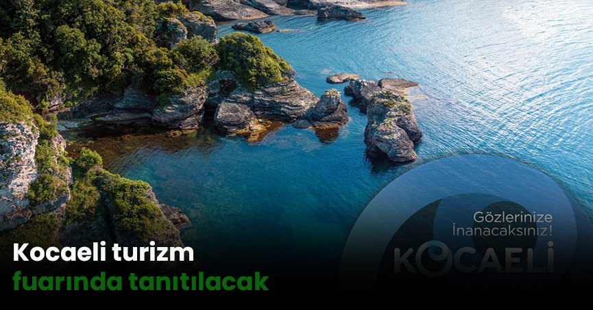 Kocaeli turizm fuarında tanıtılacak