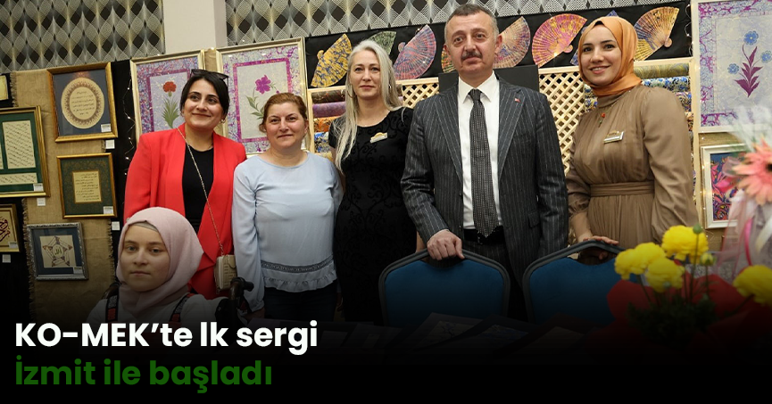 KO-MEK’te ilk sergi İzmit ile başladı