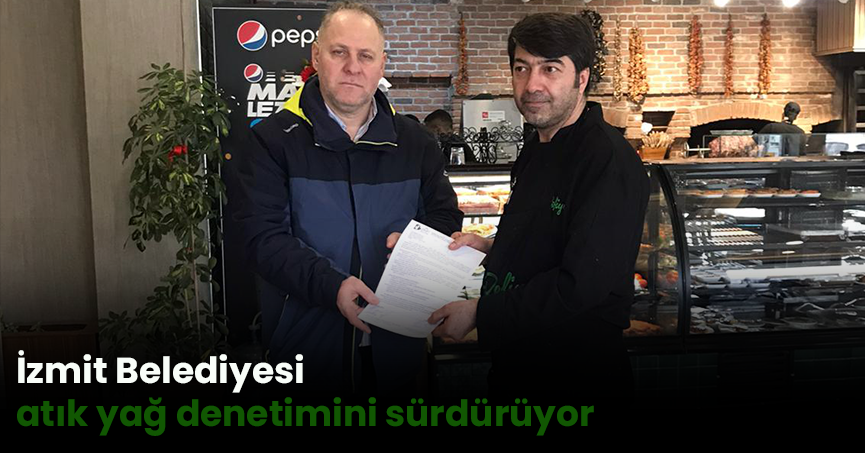 İzmit Belediyesi atık yağ denetimini sürdürüyor