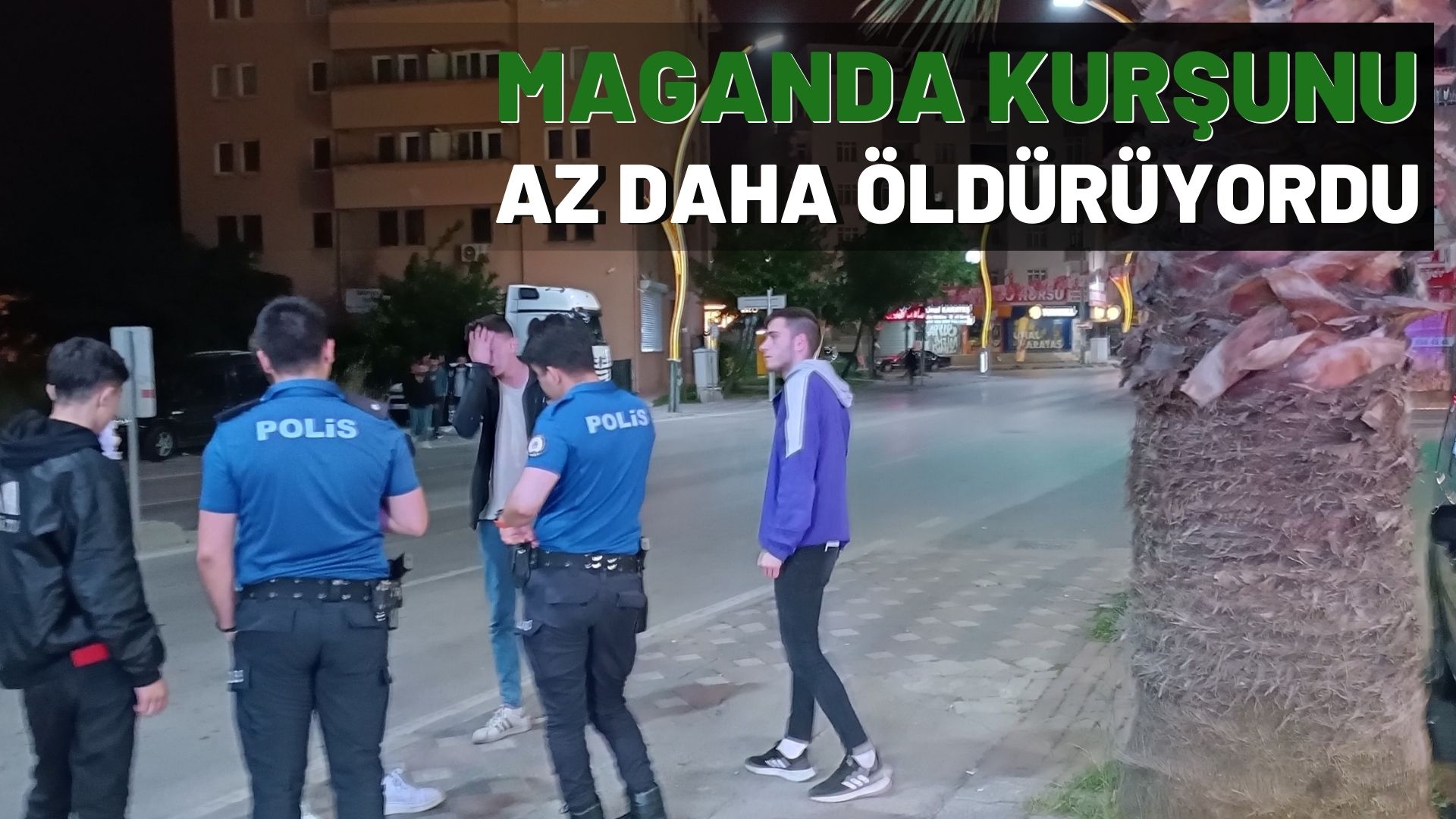 Maganda kurşunu az daha öldürüyordu