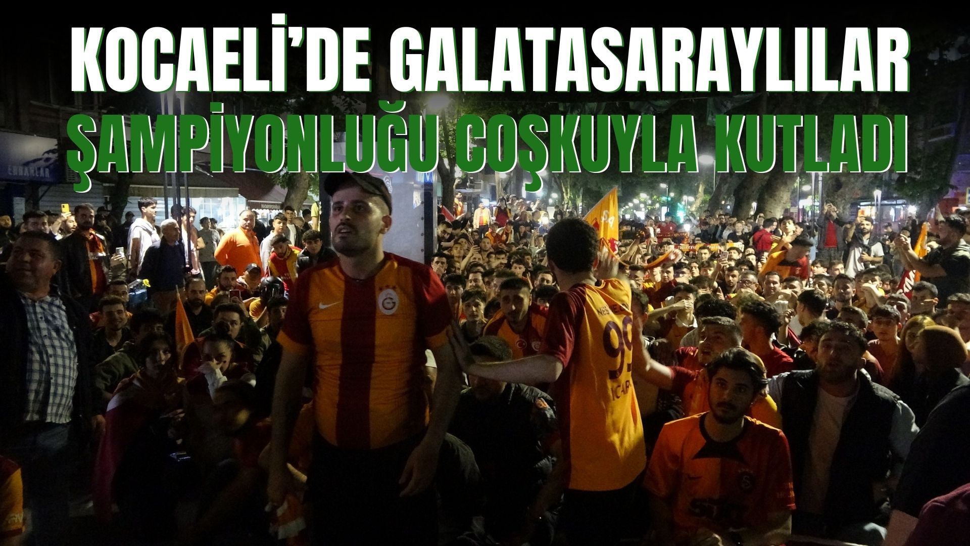 Kocaeli’de Galatasaraylılar şampiyonluğu coşkuyla kutladı