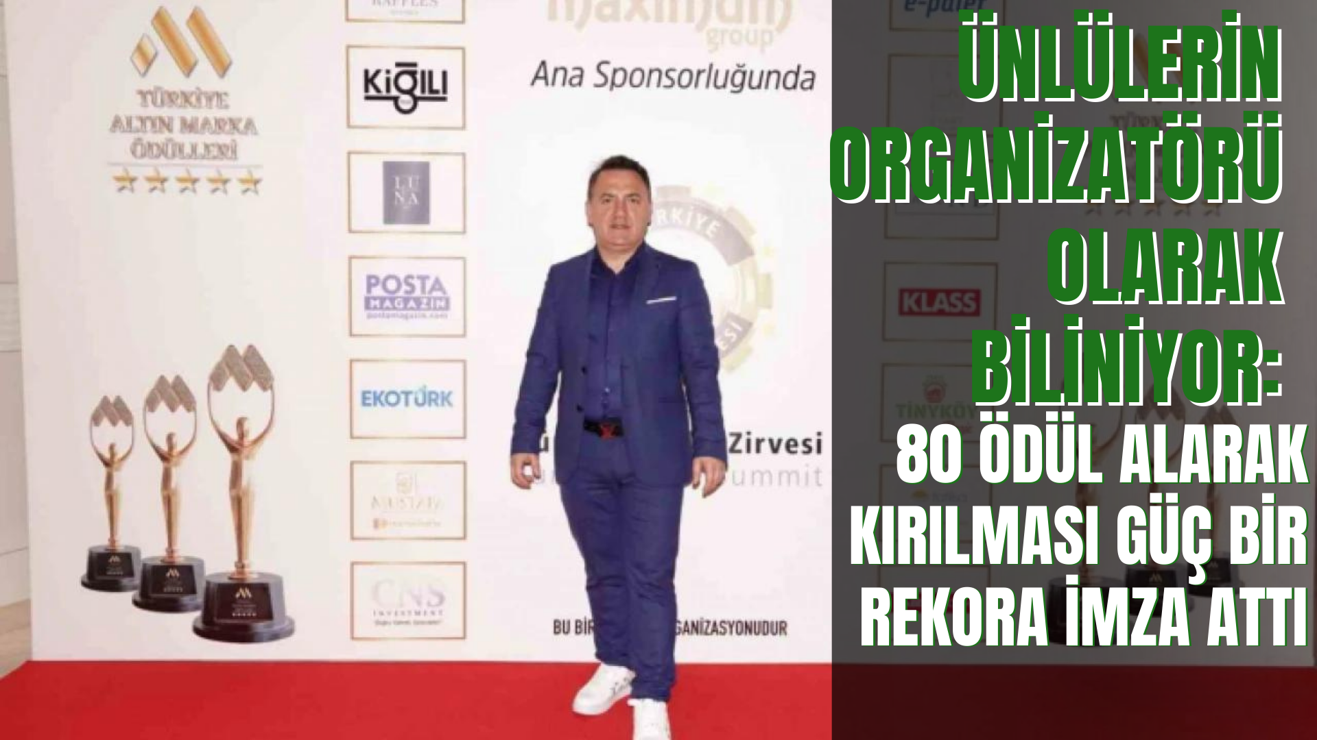 Ünlülerin organizatörü olarak biliniyor: 80 ödül alarak kırılması güç bir rekora imza attı