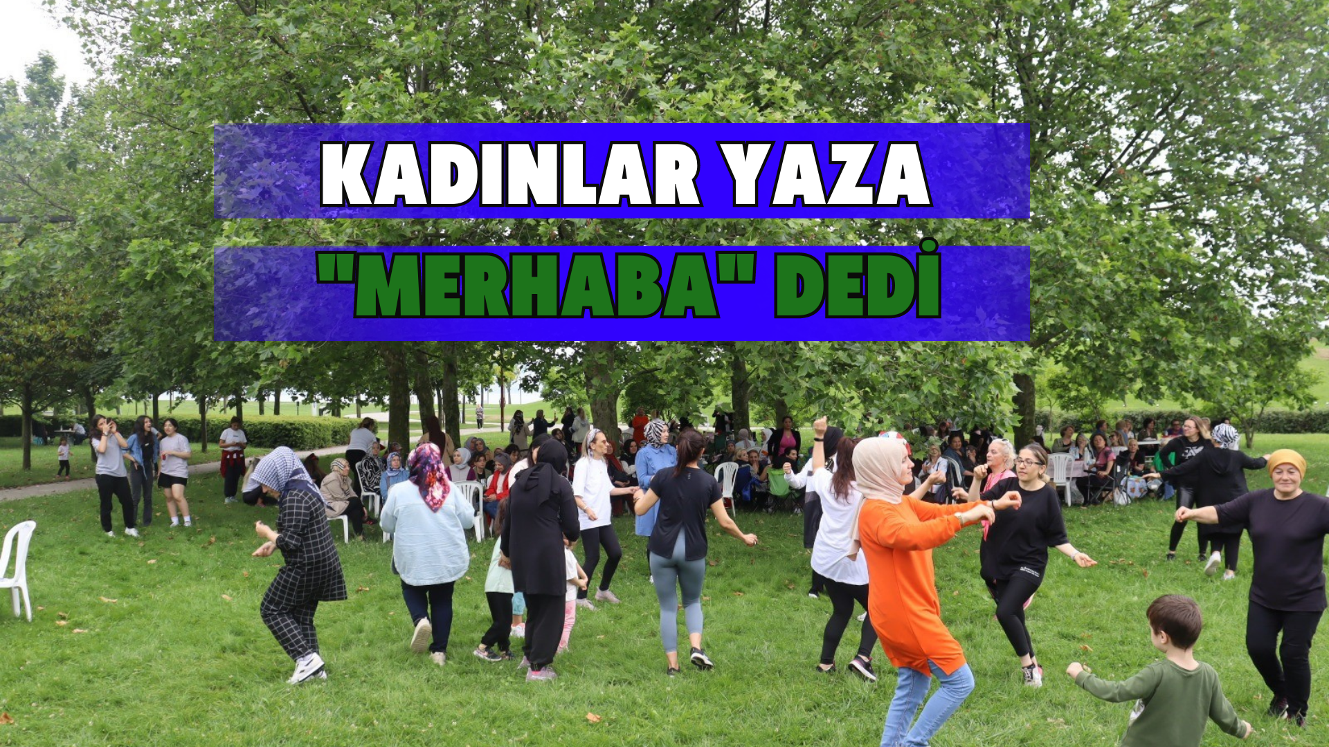 Kadınlar yaza 