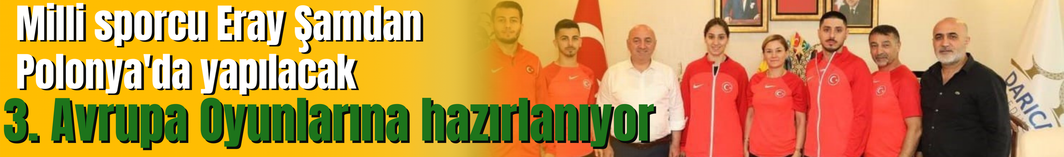 Milli sporcu Eray Şamdan Polonya'da yapılacak 3. Avrupa Oyunlarına hazırlanıyor