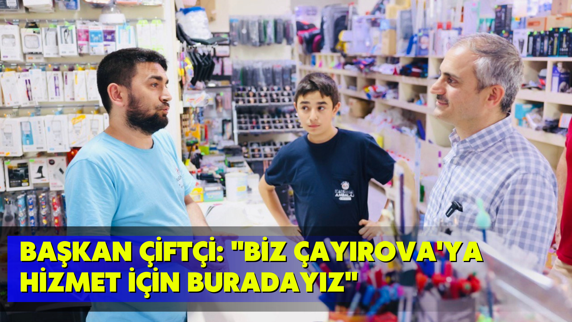 Başkan Çiftçi: 