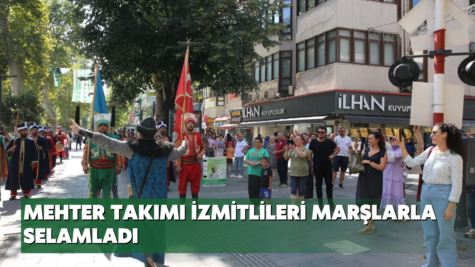 Mehter takımı İzmitlileri marşlarla selamladı