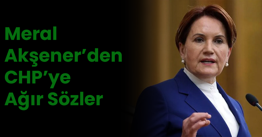 MERAL AKŞENER'İN SÖZLERİ