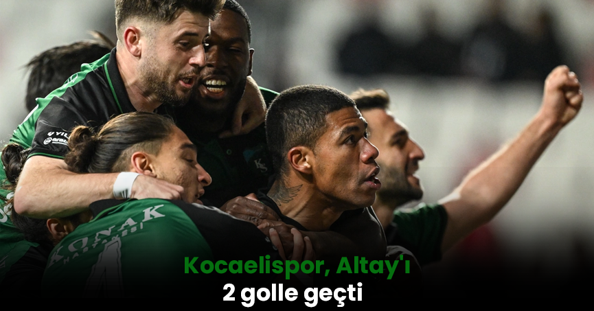 Kocaelispor, Altay'ı 2 golle geçti