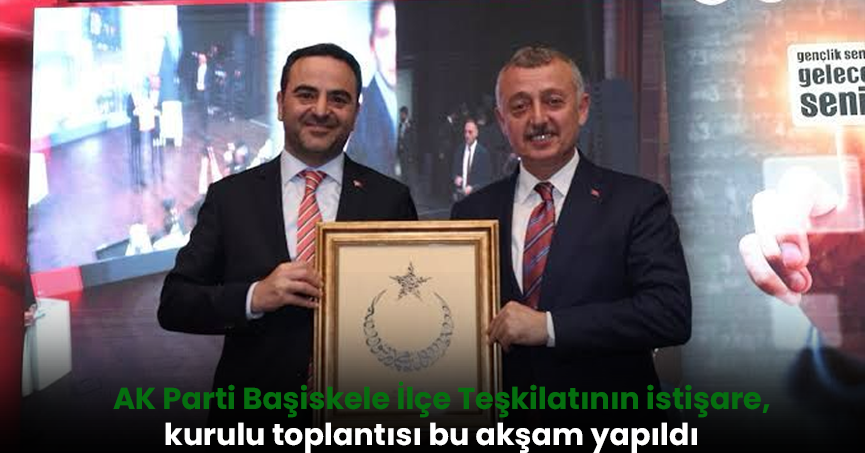AK Parti Başiskele İlçe Teşkilatının istişare kurulu toplantısı bu akşam yapıldı