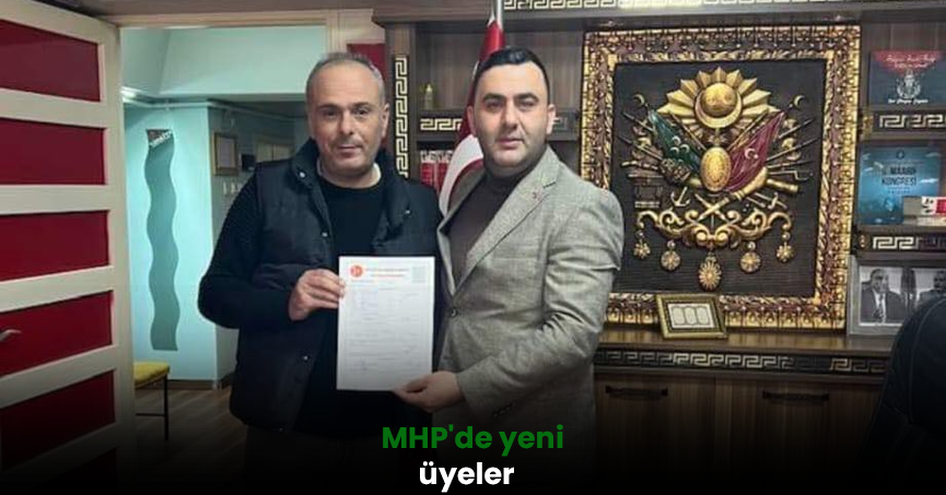MHP'de yeni üyeler