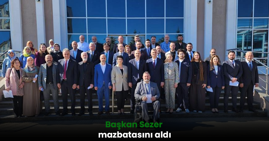Başkan Sezer mazbatasını aldı