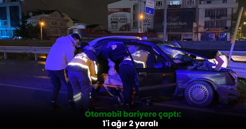  Otomobil bariyere çaptı: 1'i ağır 2 yaralı
