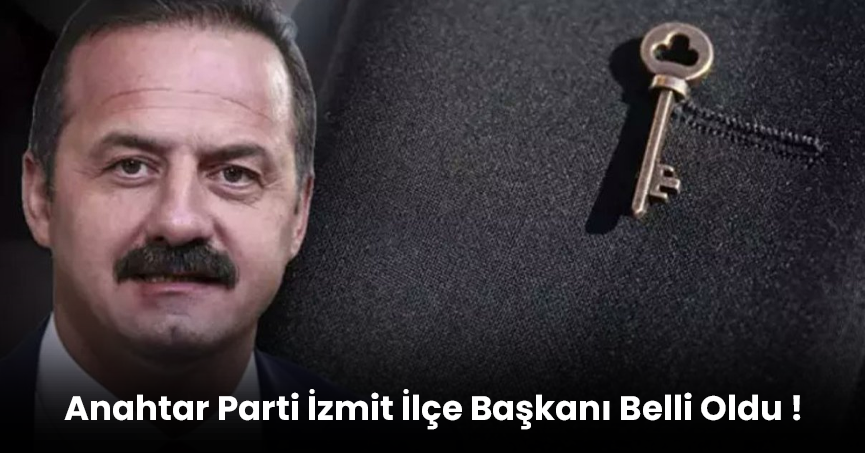 Anahtar Parti İzmit İlçe Başkanı Belli Oldu !