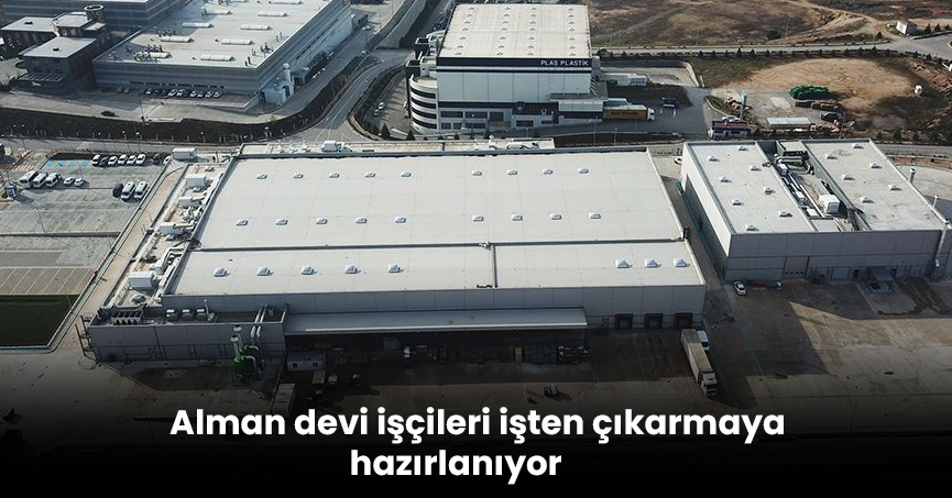 Alman devi işçileri işten çıkarmaya hazırlanıyor