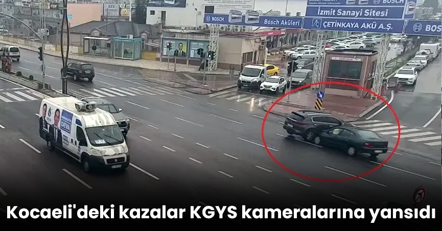 Kocaeli'deki kazalar KGYS kameralarına yansıdı