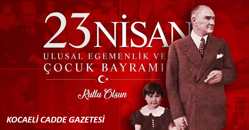 23 Nisan Kutlu Olsun!
