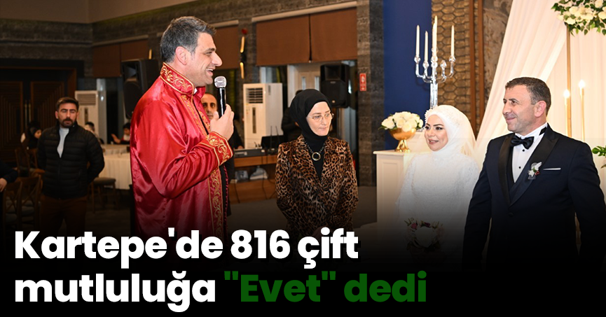 Kartepe'de 816 çift mutluluğa 