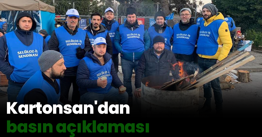 Kartonsan'dan basın açıklaması
