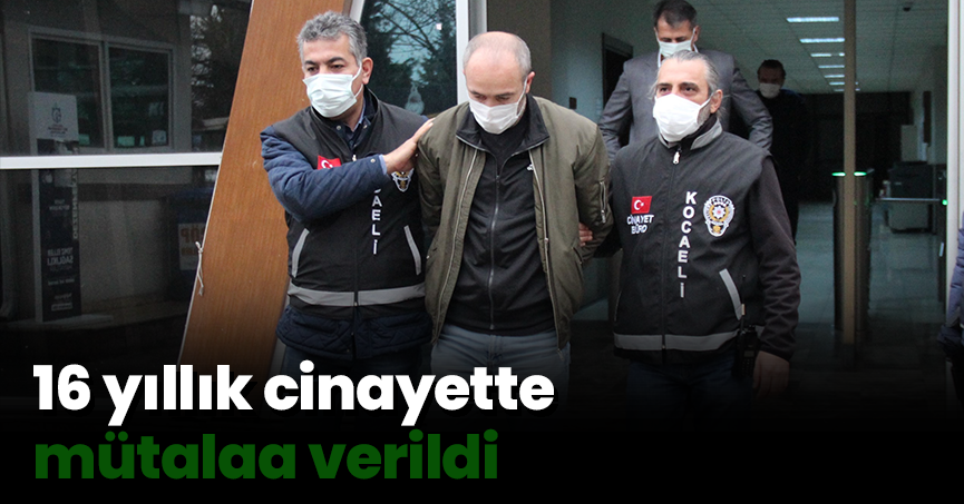 16 yıllık cinayette mütalaa verildi