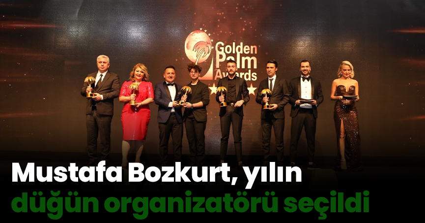 Mustafa Bozkurt, yılın düğün organizatörü seçildi