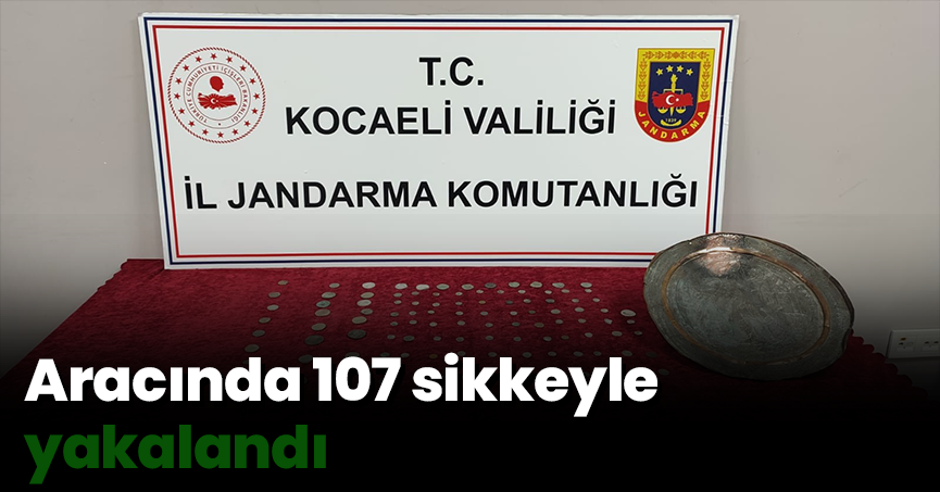 Aracında 107 sikkeyle yakalandı